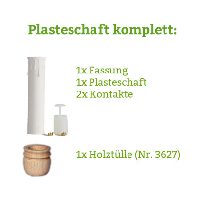 Plasteschaft + Fassung + Kontakte + Holztülle ohne Nut (3627)